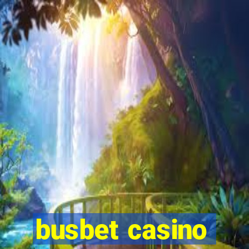 busbet casino